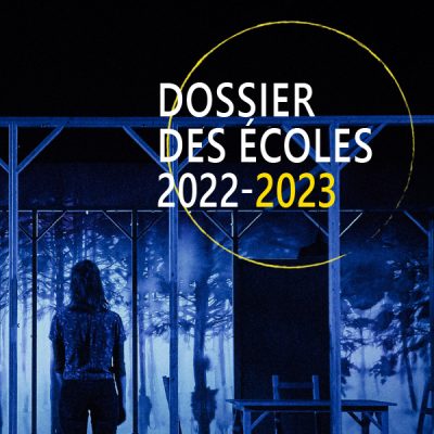 Visuel de la couverture du Dossier des Ecoles 2022-2023.