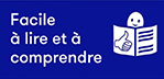 Facile à lire et à comprendre
